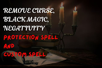 remove black magic, curse, protection spell and custom spell