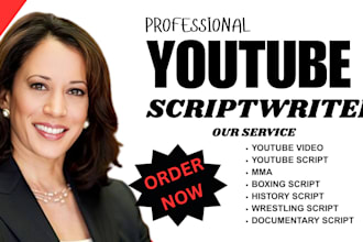 write quality youtube script, mma, true crime, documentary history, video script