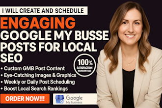 create and schedule engaging gmb post to boost local SEO visibility map ranking