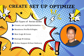 create and set up all social media accounts and pages professionally