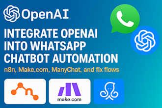 integrate open ai into whatsapp chatbot automation n8n makecom fix flow manychat