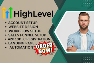 setup gohighlevel website, a2p 10dlc registration, and email workflow automation