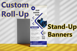 design a perfect roll up banner, stand up banner