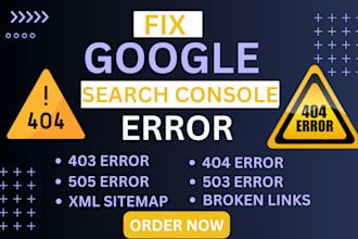 fix 404, 403, 500 errors, google index, gsc issues, and broken links