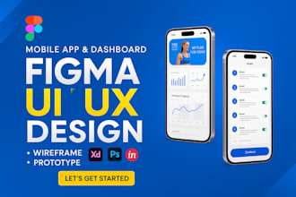 do ui ux design figma mobile app figma dashboard ui wireframe design prototype