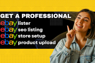 do professional ebay listing, ebay seo listing and ebay store setup fast for you