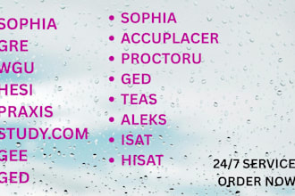 do algebra,lsat, hisat, srm,pearson,teas, hesi, wgu, sophia,aleks,jee,ged