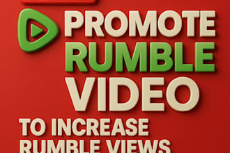 promote youtube video to increase rumble views channel growth