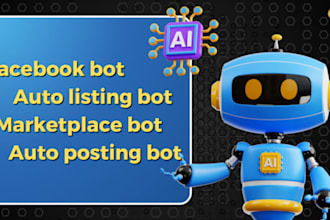 develop craiglist bot facebook marketplace bot auto listing bot auto posting bot
