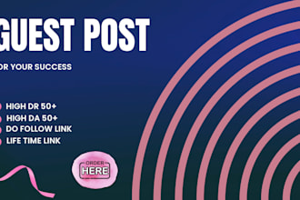 publish guest post on a high authority da 50 website with do follow backlink