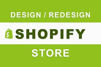 build shopify store, design shopify dropshipping store, shopify redesign edit