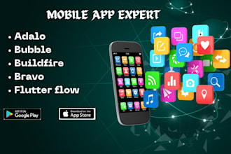 develop mobile app using bubble io, adalo or flutterflow