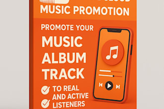 offer soundcloud music promotion, album promotion, music track to real followers