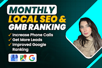 skyrocket your monthly local seo and do  google my business optimization