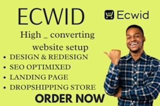 setup design and redesign and optimize your ecwid store ecwid store