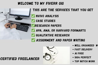 handle any qualitative research, quantitative and mixed methods research