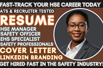 write hse resume, safety manager, ohs, ehs, safety director, project manager CV