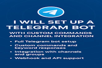 set up a telegram bot with custom commands and channel integration