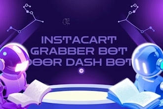 create amazon flex bot, instacart bot, doordash bot spark driver bot ,uber bot