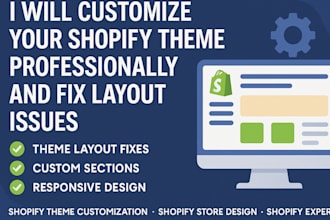 customize your shopify theme professionally and fix layout issues