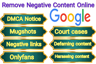 report mugshot,bad link,article,court cases on google by dmca