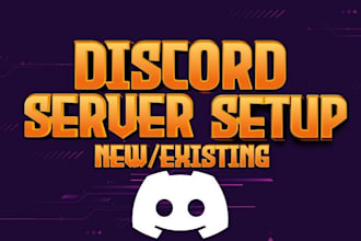 setup new discord and existing discord server setup within 24 hours