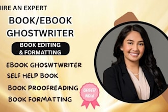 ghostwrite, proofread, format nonfiction book ghost book writer book editor