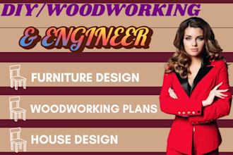 be your DIY woodwork designer for all your house projects