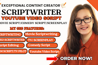 edit, write youtube video script, movie script, comedy, screenplay, scriptwriter