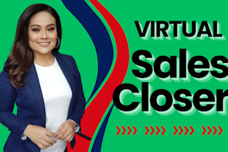 be your sales representative, closed more deal as a sales closer, pipeline leads