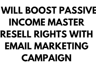 boost passive income master resell right course with email marketing campaign