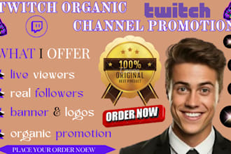 do twitch channel promotion to gain more followers and live