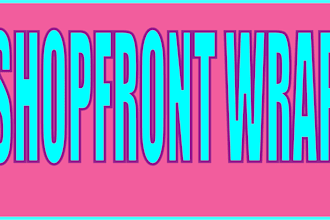 make outstanding shopfront banner design and shopfront vinyl decal