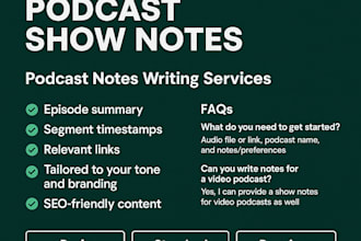 write engaging and SEO optimized podcast show notes