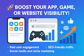 professionally promote your app, game, or website to real and targeted users