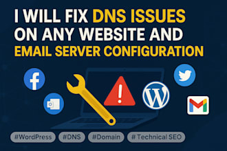 fix dns issues on any website and email server configuration