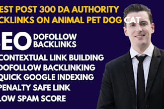 guest post 300 da authority backlinks on pet dog cat website dofollow SEO