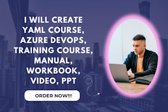 create yaml course, azure devops, training course, manual, workbook, video, PPT