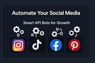 build instagram API bot, tiktok API bot, facebook bot, pinterest or youtube bot