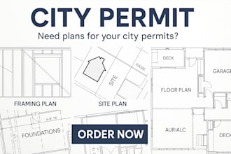 do your floor plan, site plan, plot plan design for the city permit blueprints