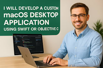 develop macos desktop app, mac app gui, mac automation app, swift macos app