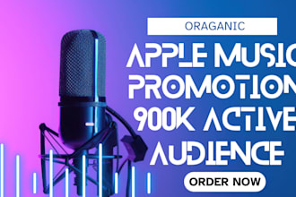 do 30 days active apple music promotion, spotify music to organic listeners wide