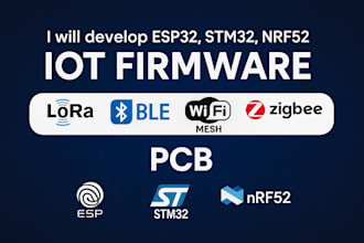 develop esp32, stm32, nrf52 iot firmware with lora, ble, wifi mesh, zigbee, pcb