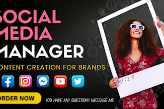 be your skilled social media manager, marketing and content creator for brands