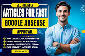 write 30 SEO friendly articles for quick google adsense approval