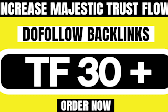 increase tf trust flow 30 plus