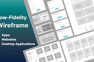 design low fidelity wireframes for your app or website