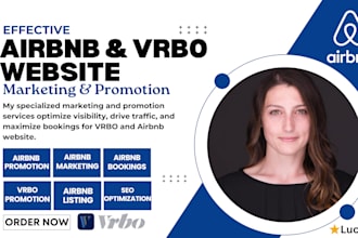 run vrbo and airbnb marketing, airbnb promotion to drive guests and bookings