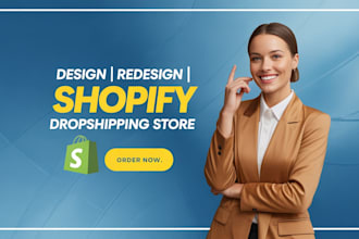 build shopify store design, ecommerce dropshipping store, shopify website desig