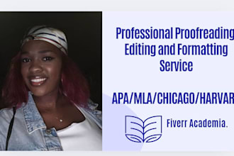 proofread, edit and offer citations in apa, mla,harvard and chicago styles